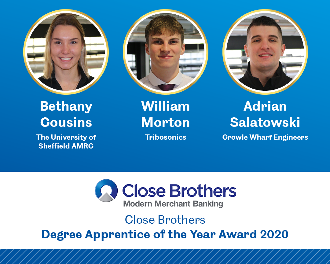 	The ‘Close Brothers’ Degree Apprentice of the Year Award 2020